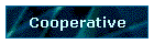 Cooperative