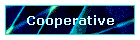 Cooperative