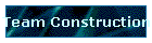 Team Construction