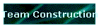 Team Construction