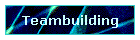 Teambuilding